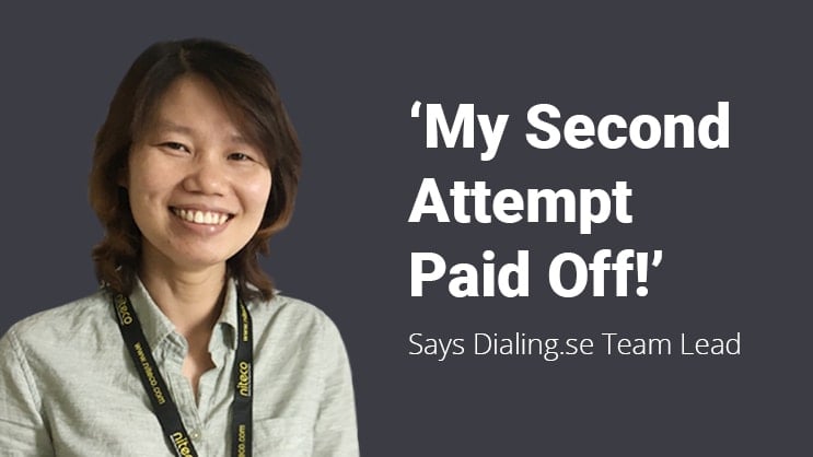 Smiling Dialing.se Team Lead shares success story: My Second Attempt Paid Off